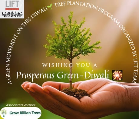 Trees by LIFT Team for Green Diwali